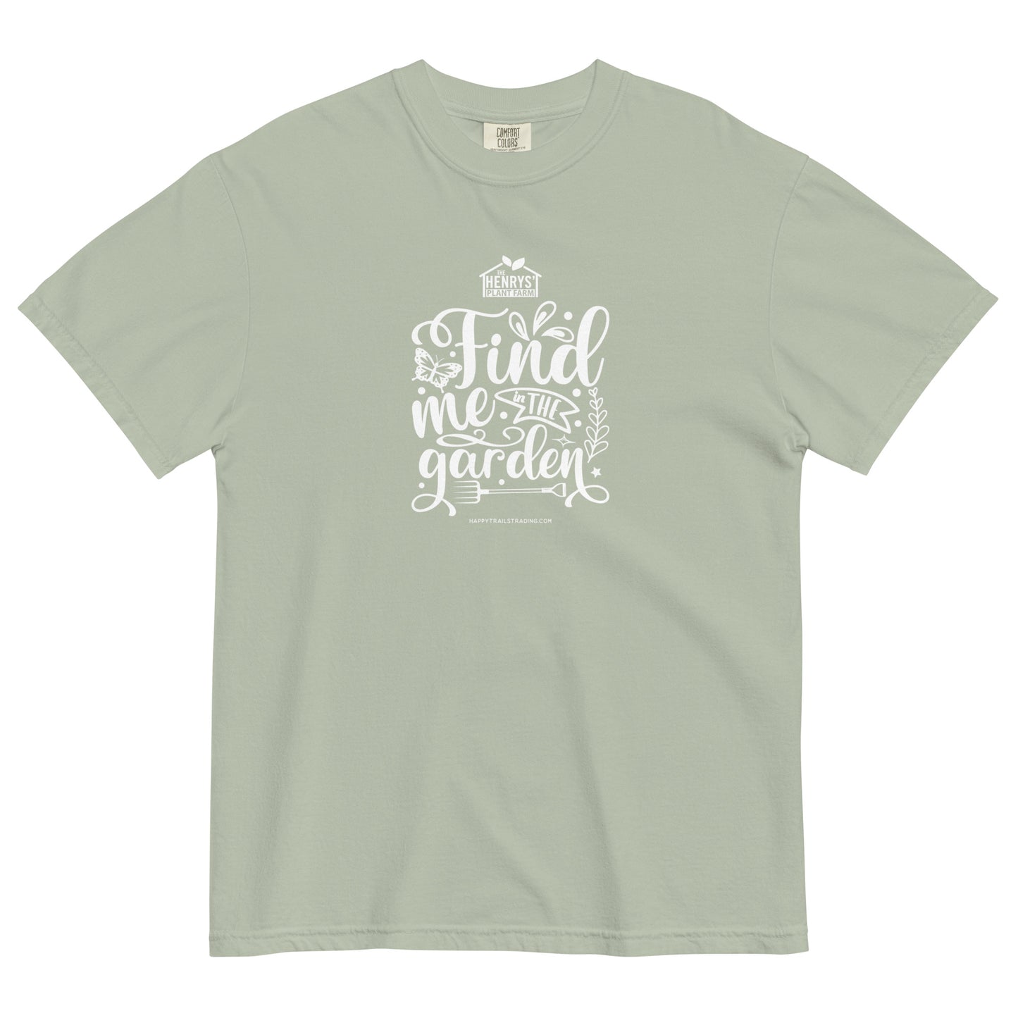 Find Me In The Garden - Unisex T-Shirt