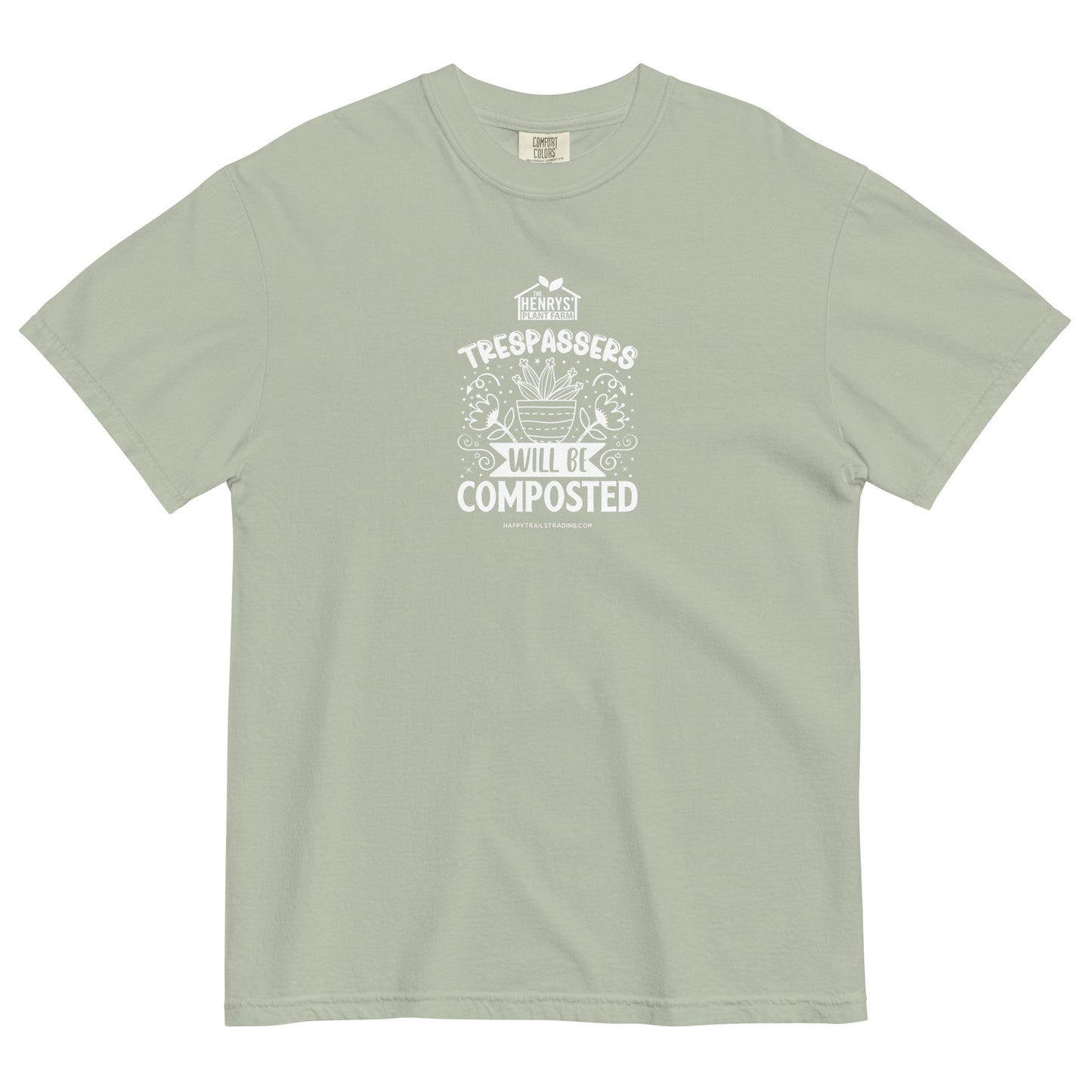 Trespassers Will Be Composted - Unisex T-Shirt
