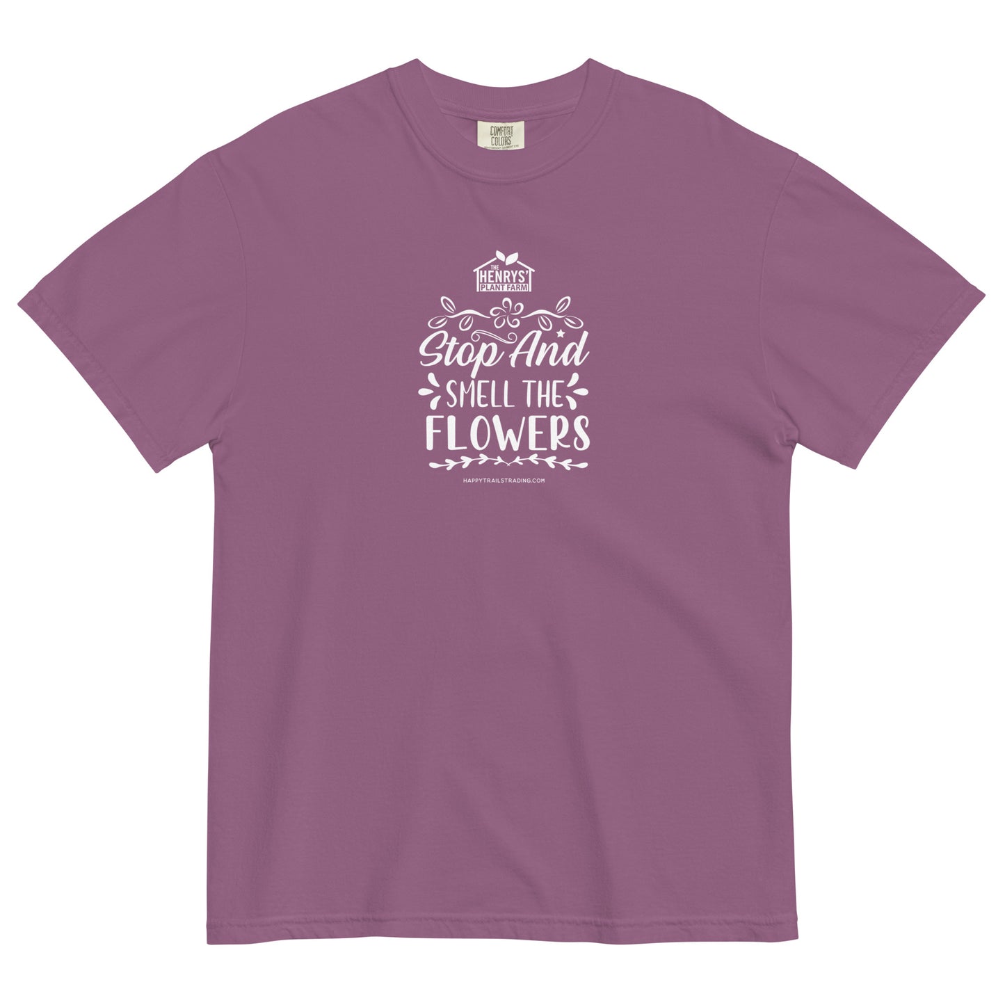 Stop And Smell The Flowers - Unisex T-Shirt
