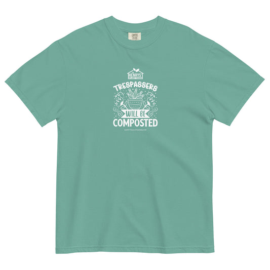 Trespassers Will Be Composted - Unisex T-Shirt