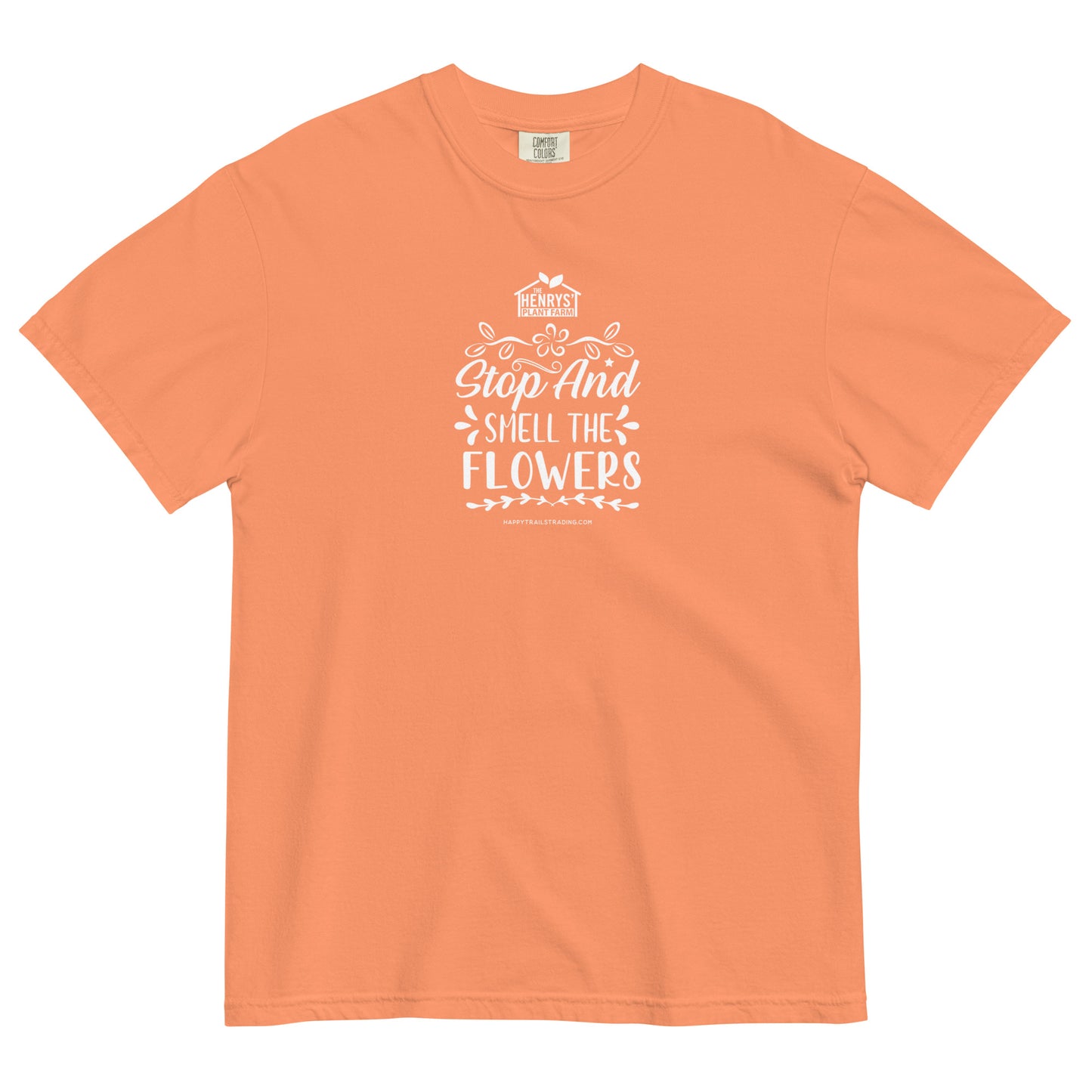 Stop And Smell The Flowers - Unisex T-Shirt