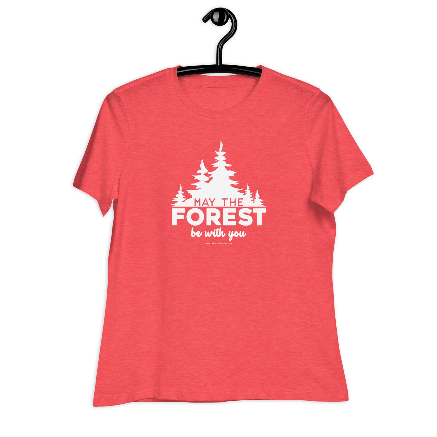 May The Forest Be With You - Women's Relaxed T-Shirt