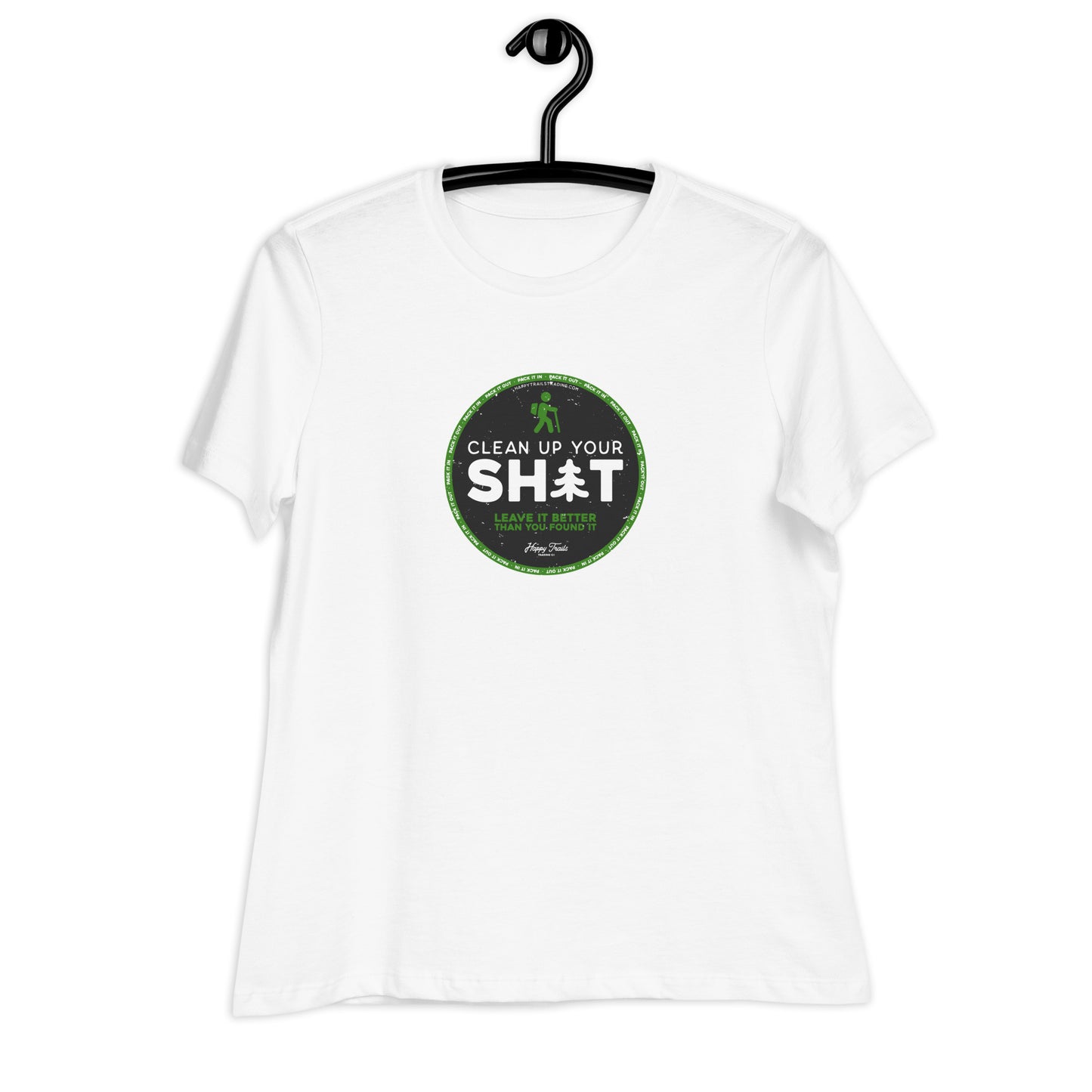 Clean Up Your Sh*t - Women's Relaxed T-Shirt
