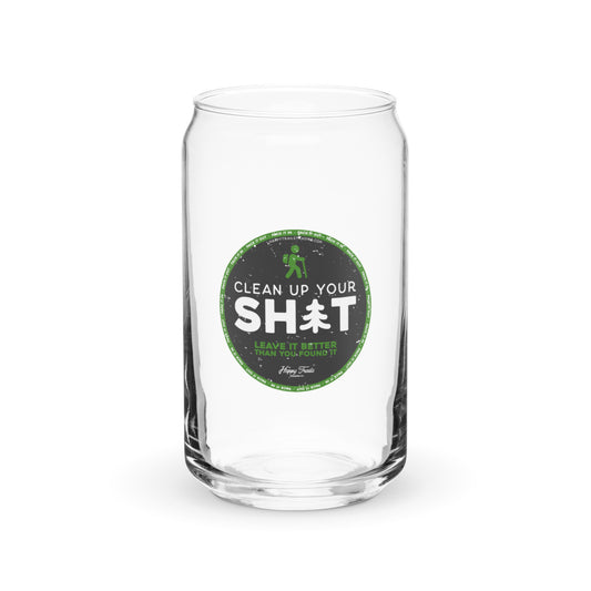 Clean Up Your Sh*t! - Can-shaped Glass
