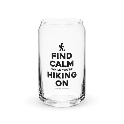 Find Calm, Hike On - Can-shaped Glass