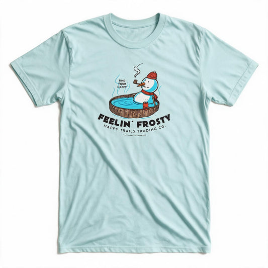 Feelin' Frosty T-Shirt