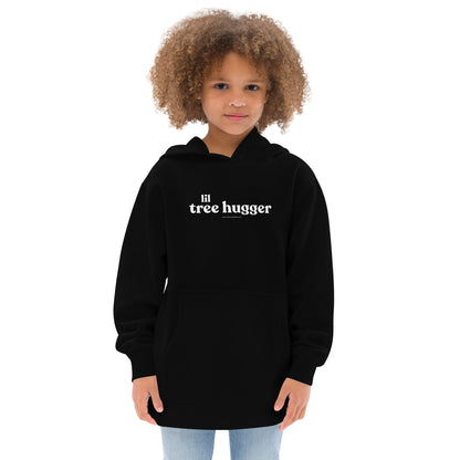 Lil Tree Hugger - Kids Fleece Hoodie