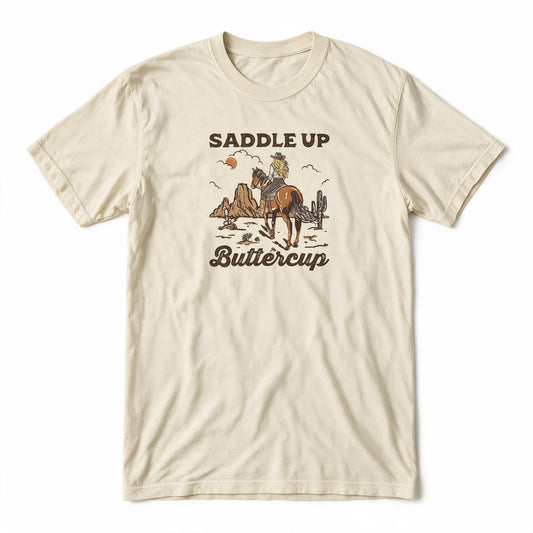Saddle Up, Buttercup T-Shirt