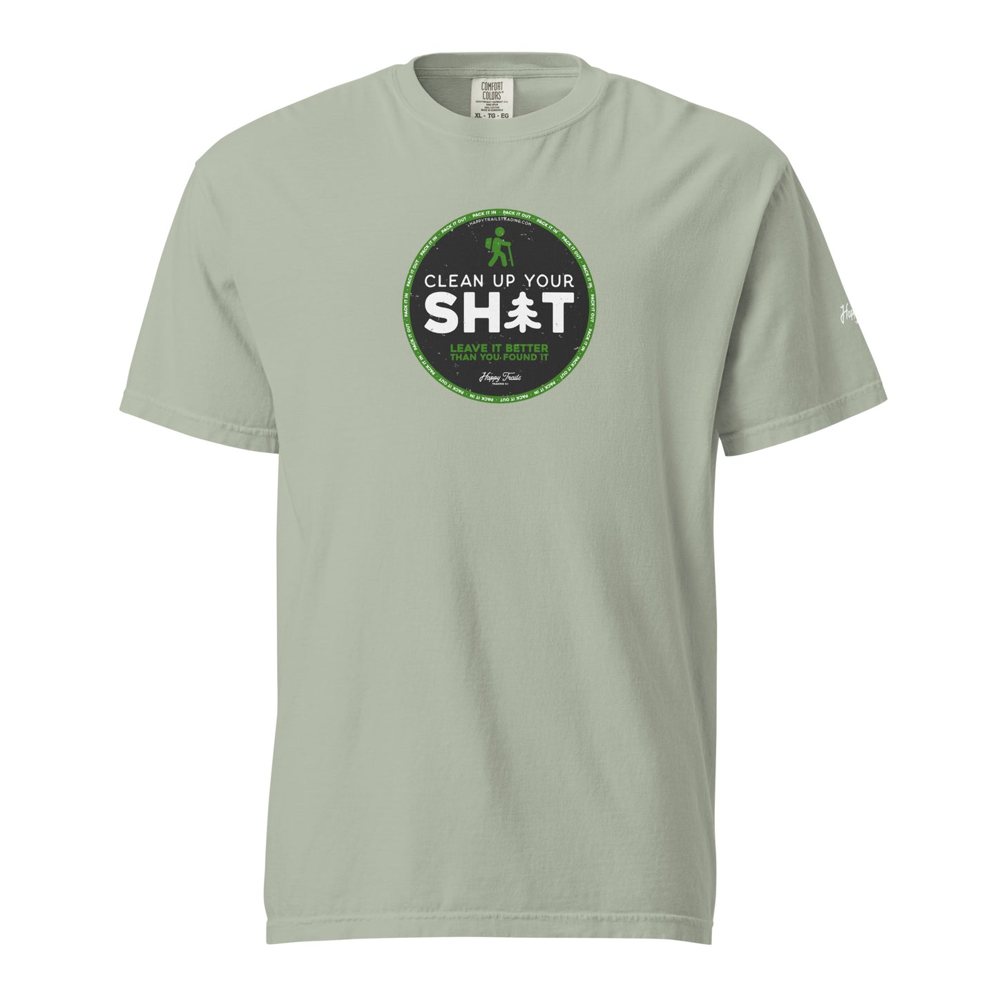 Clean Up Your Sh*t - Unisex T-Shirt