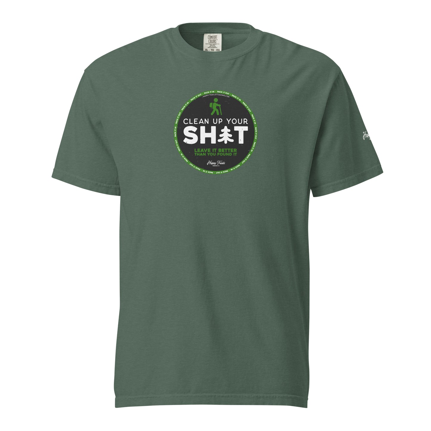 Clean Up Your Sh*t - Unisex T-Shirt