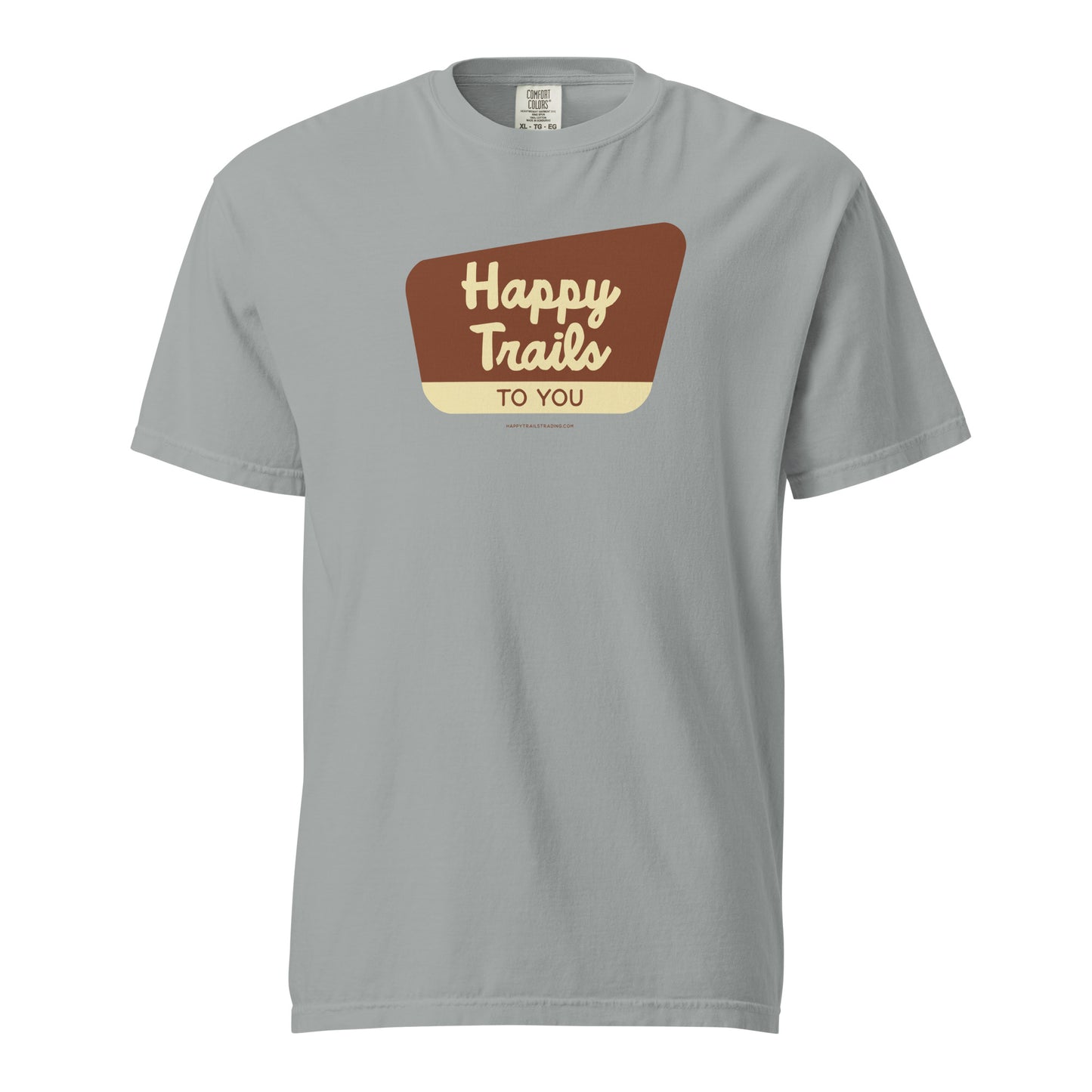 Happy Trails Welcome Sign - Unisex T-Shirt