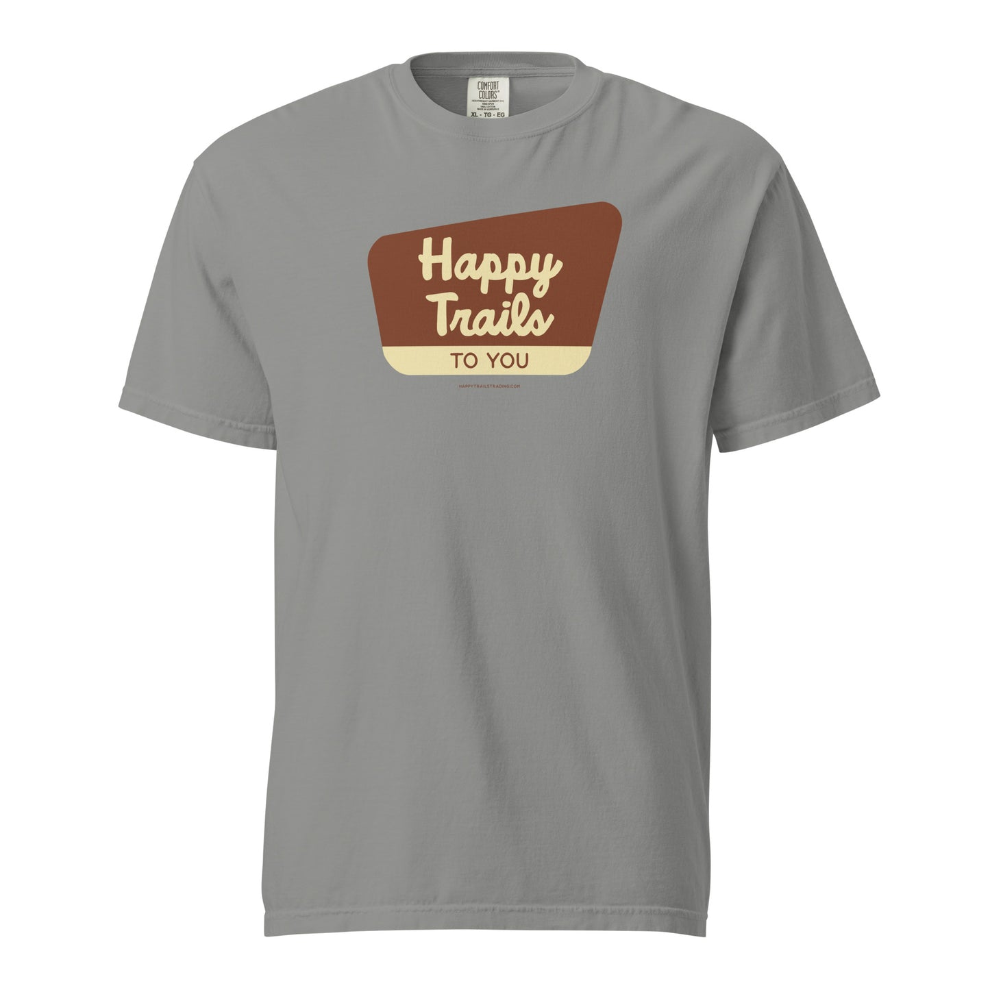 Happy Trails Welcome Sign - Unisex T-Shirt