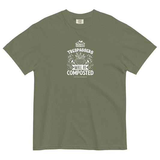 Trespassers Will Be Composted - Unisex T-Shirt