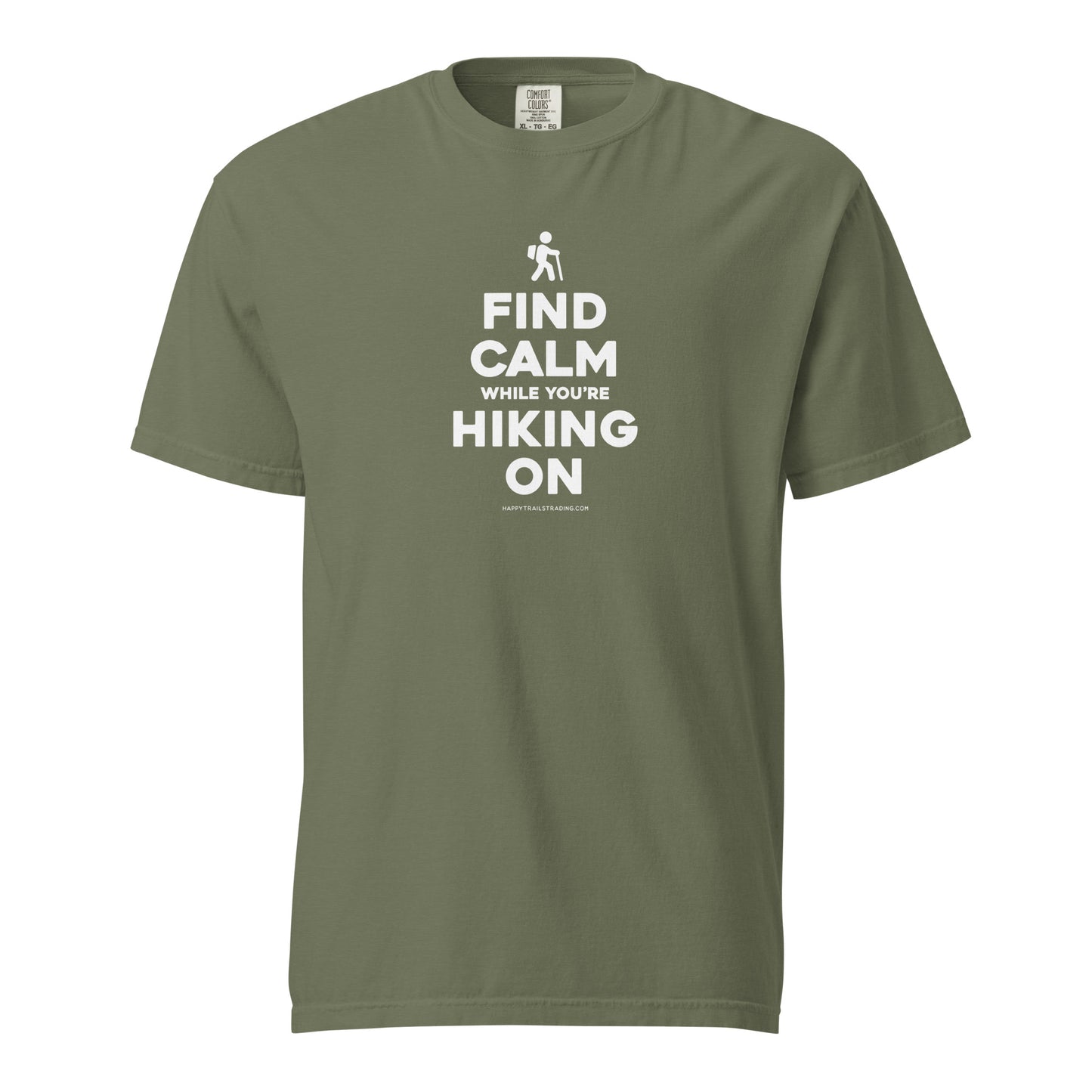 Find Calm While You're Hiking On - Unisex T-Shirt