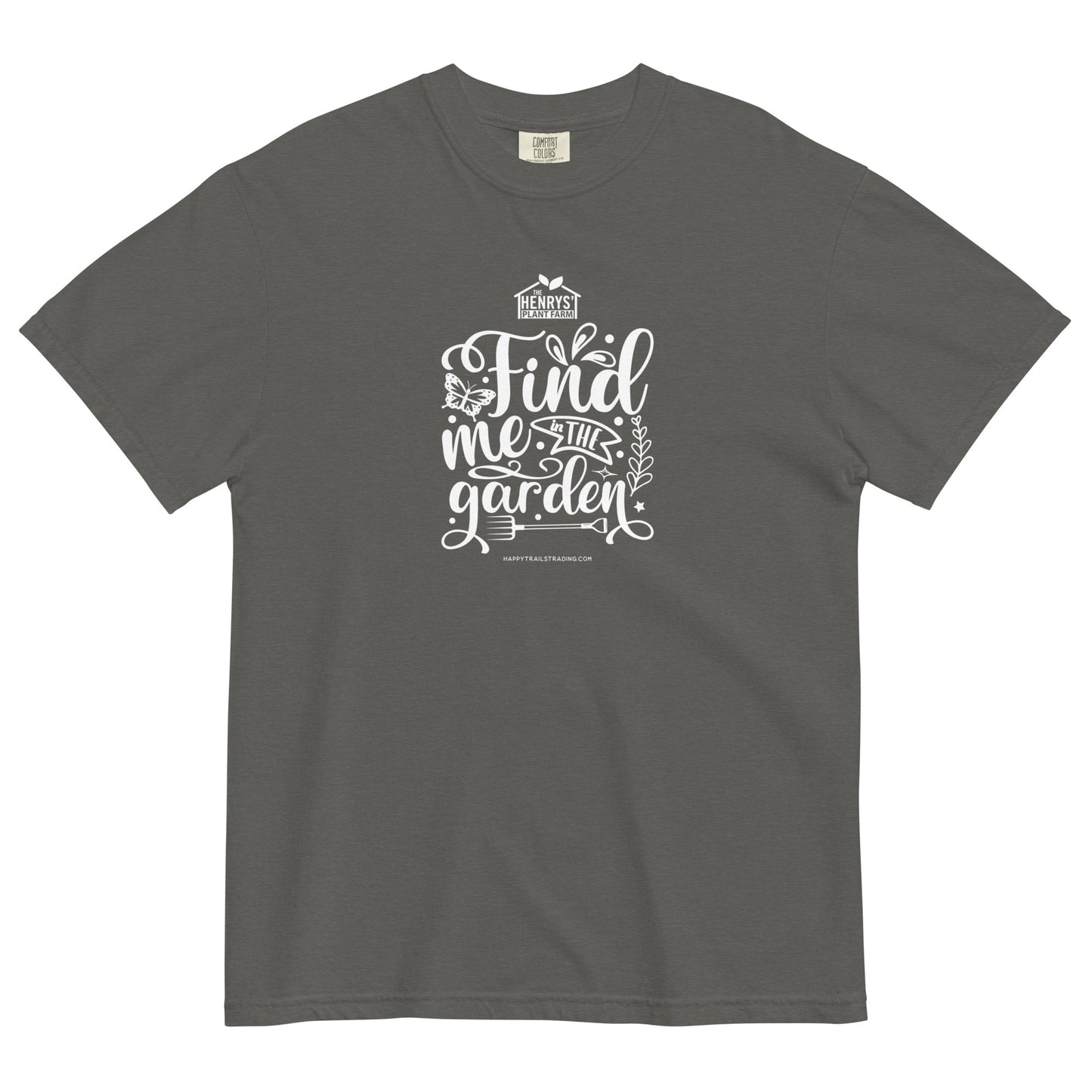 Find Me In The Garden - Unisex T-Shirt