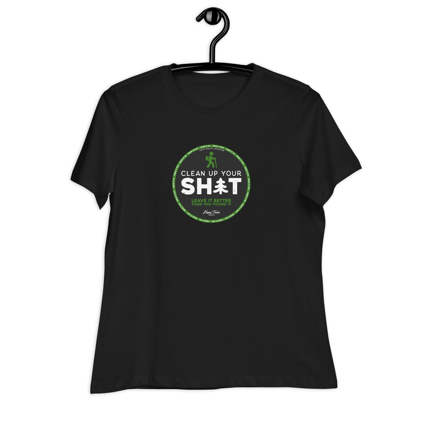 Clean Up Your Sh*t - Women's Relaxed T-Shirt
