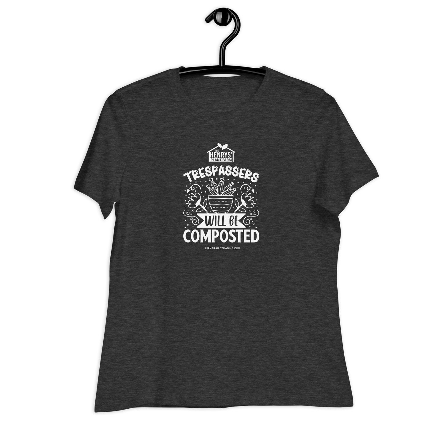 Trespassers Will Be Composted - Women's Relaxed T-Shirt