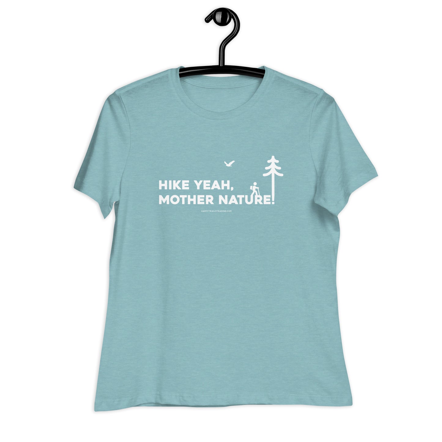 Hike Yeah! - Women's Relaxed T-Shirt