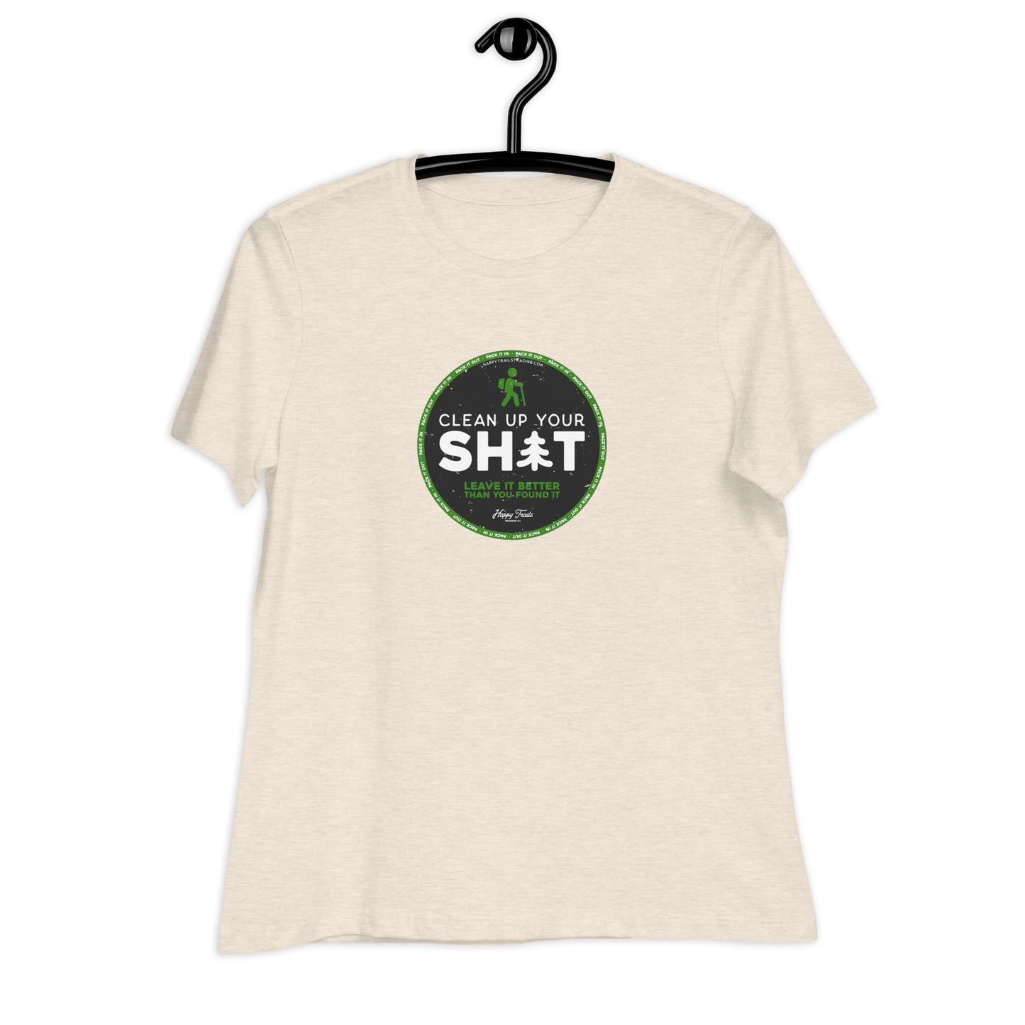 Clean Up Your Sh*t - Women's Relaxed T-Shirt