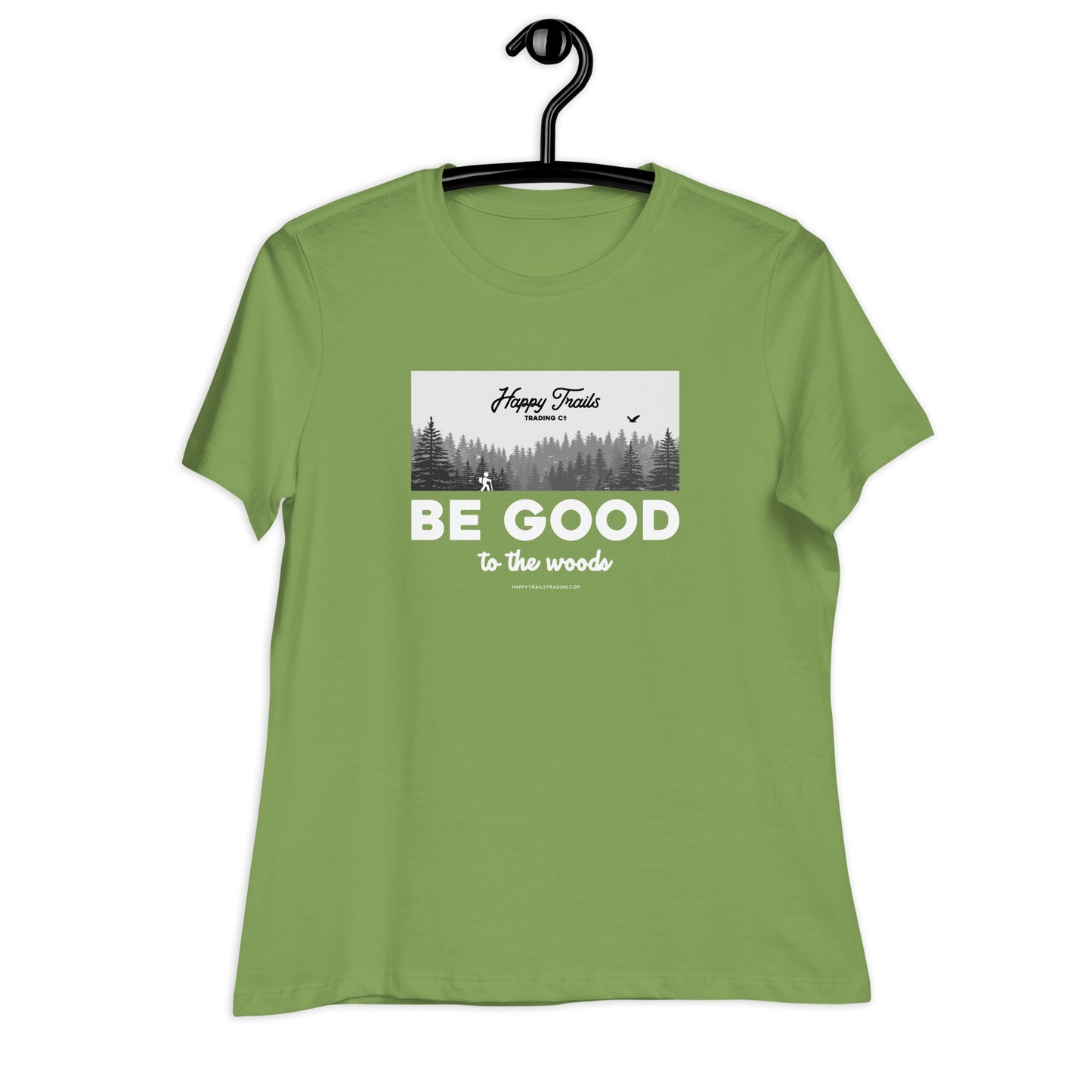 Be Good To The Woods - Women's Relaxed T-Shirt