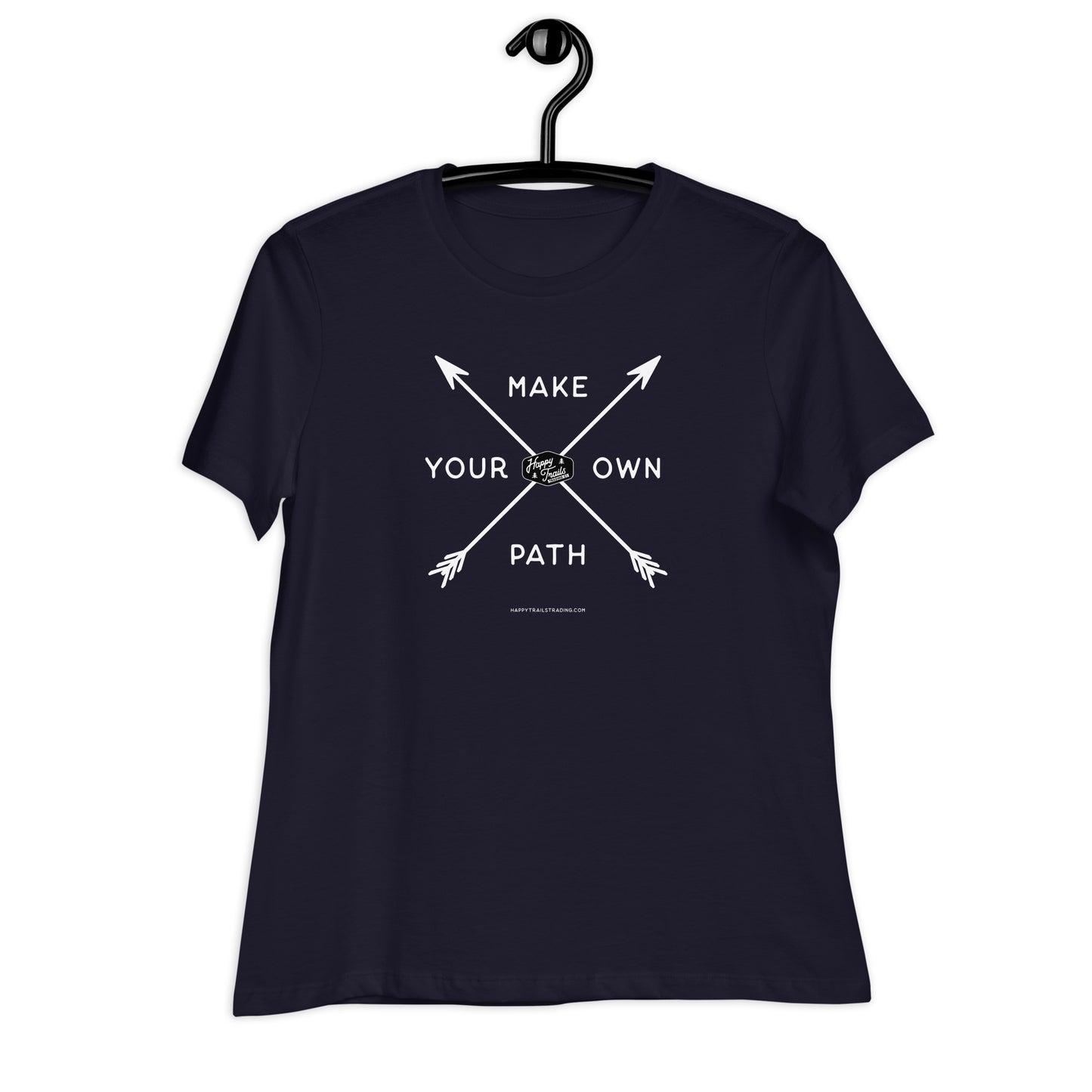 Make Your Own Path - Women's Relaxed T-Shirt