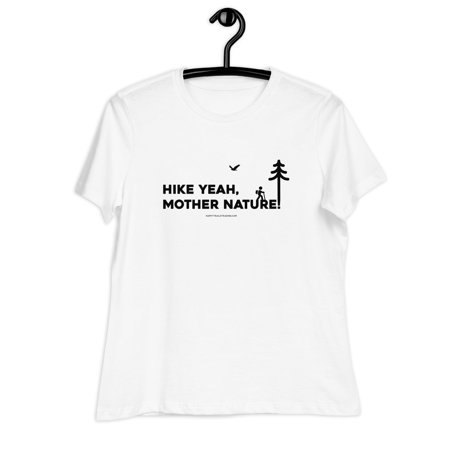 Hike Yeah! - Women's Relaxed T-Shirt